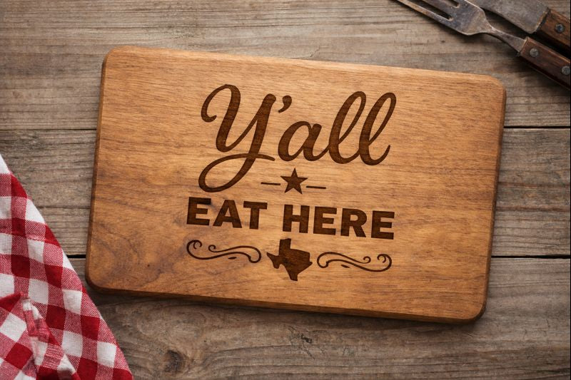 “Y’all Eat Here” Texas Cutting Board